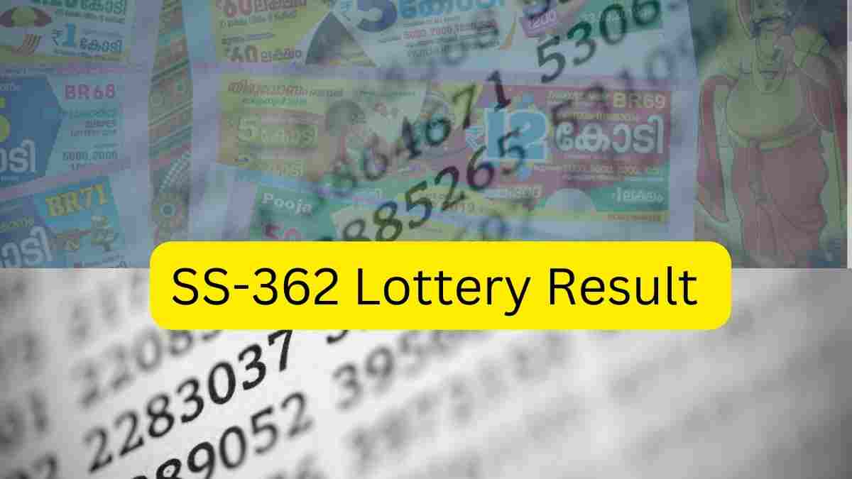 SS-362 Lottery Result Today चेक करें 75 लाख का इनाम