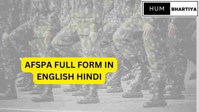 AFSPA Full Form in English Hindi