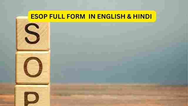 Esop Full Form in English Hindi