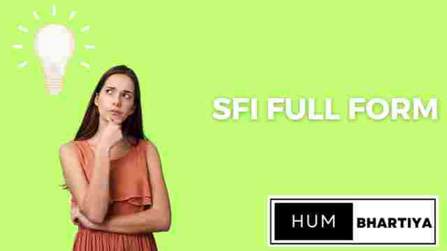 SFI Full Form