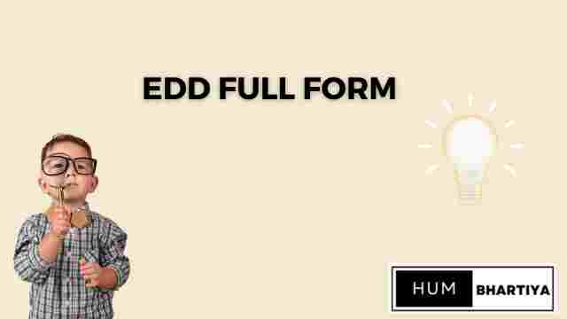EDD Full Form