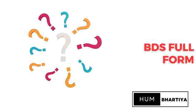 BDS Full Form in hindi