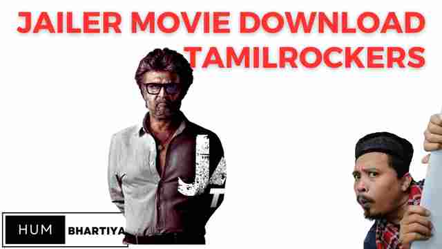 Jailer Movie Download Tamilrockers